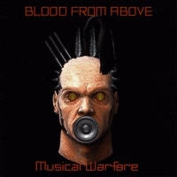 Blood From Above : Musical Warfare